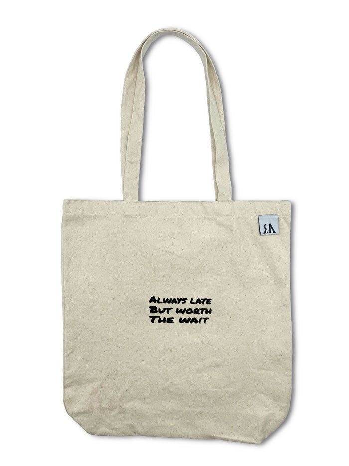 Always Late But Worth The Wait Tote Bag - Beige