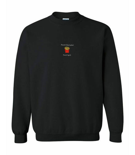 French Fries Before French Guys Crewneck - Black