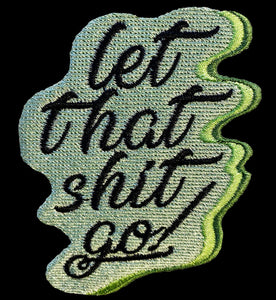 Let That Shit Go Tote Bags - Beige