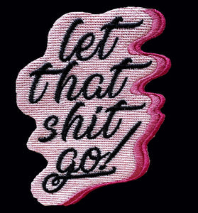 Let That Shit Go Tote Bags - Beige