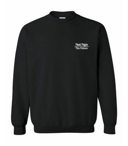 Thick Thighs / Thin Patience Crewneck - Black