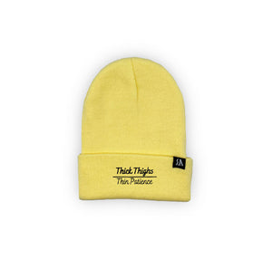 Thick Thighs / Thin Patience Beanie